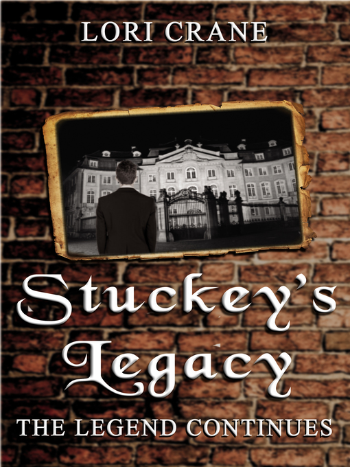Title details for Stuckey's Legacy by Lori Crane - Wait list